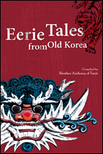 Eerie Tales from Old Korea